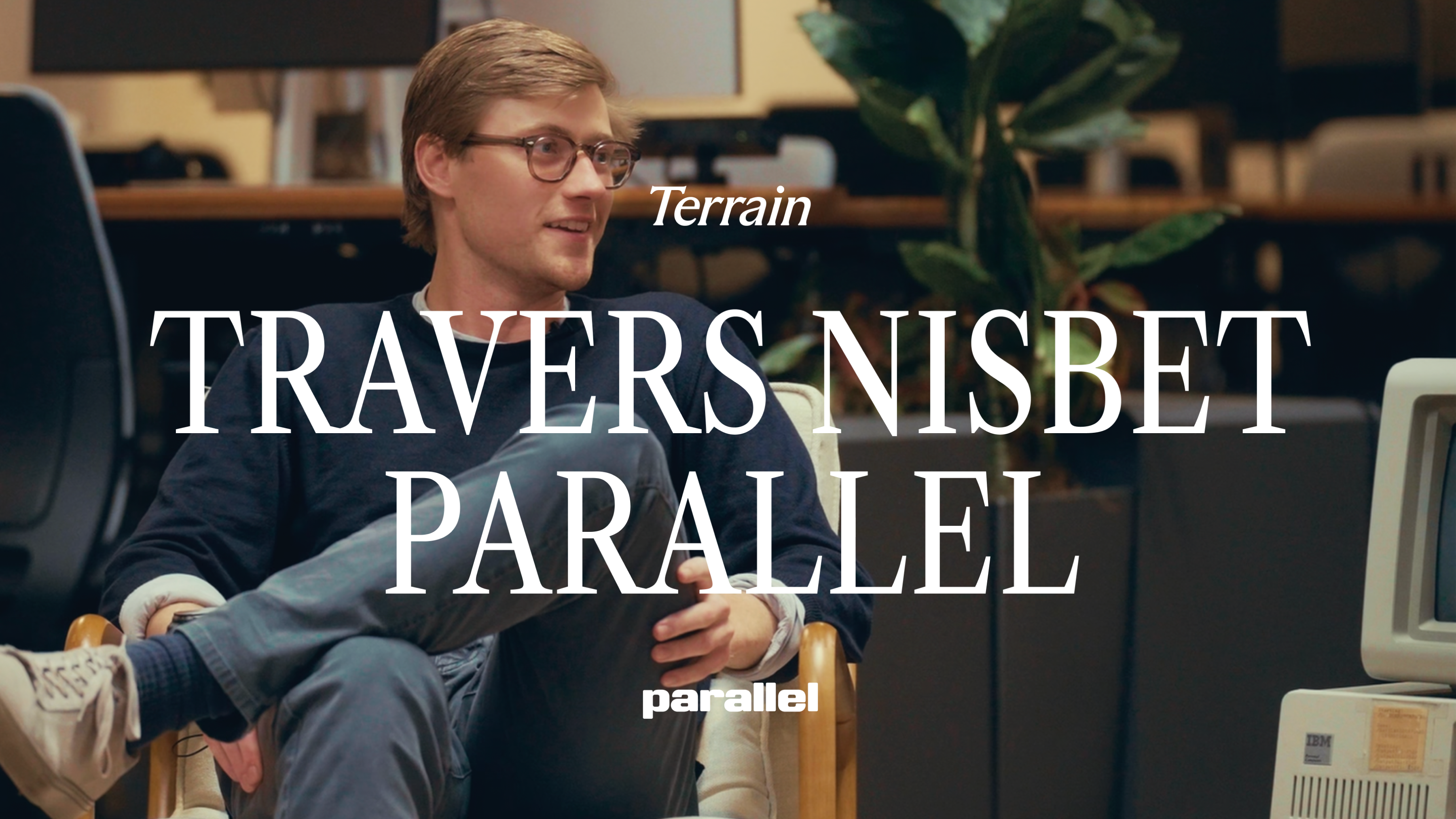 Parallel and the Future of the Web | Travers Nisbet